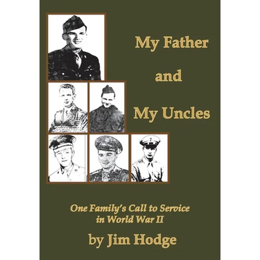 My Father and My Uncles: One Family's Call to Service in World War II