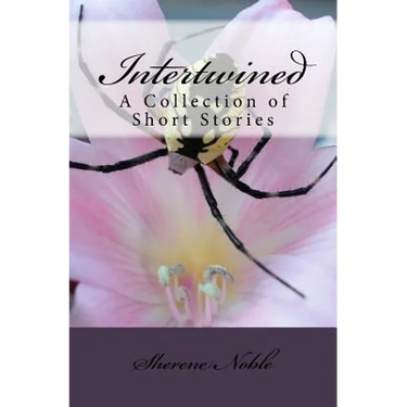 Intertwined: A Collection of Short Stories