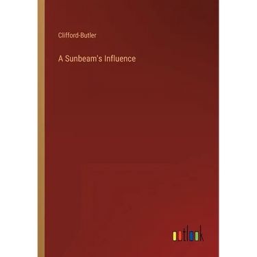 A Sunbeam's Influence