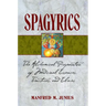 Spagyrics: The Alchemical Preparation of Medicinal Essences, Tinctures, and Elixirs