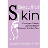 Beautiful Skin: Consumer Guide to Cosmetic Botox