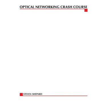Optical Networking Crash Course