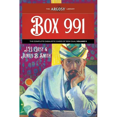 Box 991: The Complete Cabalistic Cases of Semi Dual, Volume 5