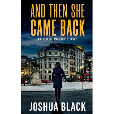 And Then She Came Back