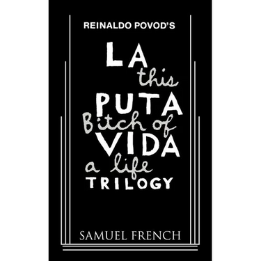 La Puta Vida Trilogy