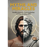Myths and Miracles: Parallels Between Greek Mythology and the Christian Bible
