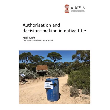 Authorisation and decision-making in native title