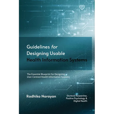 Guidelines for Designing Usable Health Information Systems
