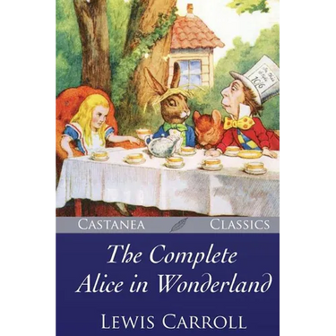 The Complete Alice in Wonderland
