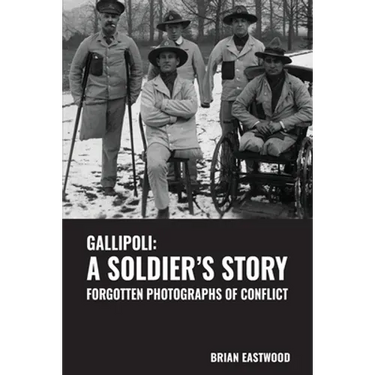 Gallipoli: A Soldier's Story