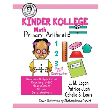 Kinder Kollege Primary Arithmetic: Math