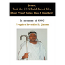 Jesus, Told the US A Bald-Faced Lie, I Got Proof Satan Has A Brother!: In memory of GOG
