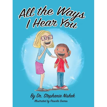 All the Ways I Hear You