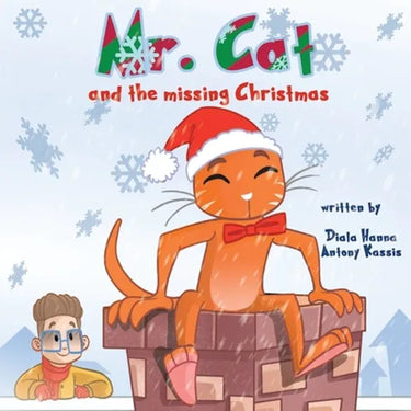 Mr. Cat and the missing Christmas: Perfect bedtime story about Christmas, for ages 3 to 7