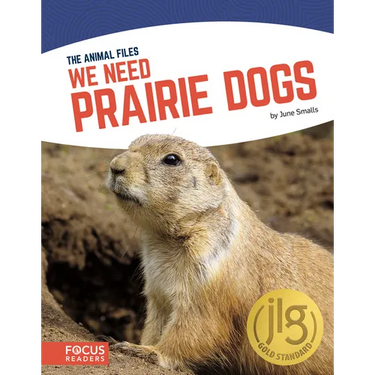We Need Prairie Dogs