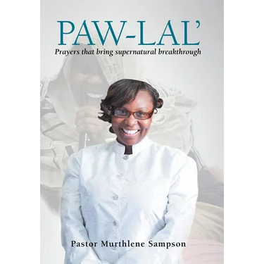 Paw-Lal': Prayers That Bring Supernatural Breakthrough.