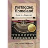 Forbidden Homeland: Story of a Diasporan (color)