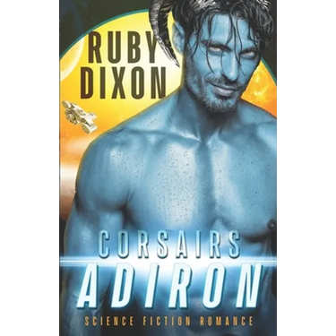Corsairs: Adiron: A SciFi Alien Romance
