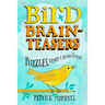 Bird Brainteasers: Puzzles, Games & Avian Trivia