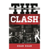 The Clash: The Only Band That Mattered