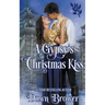 A Gypsy's Christmas Kiss