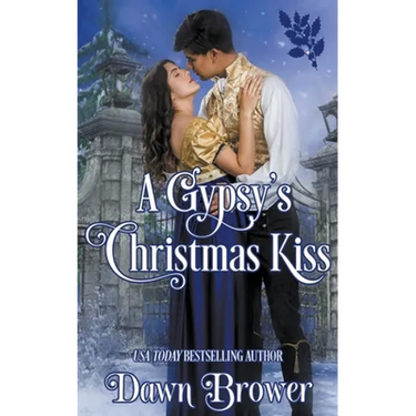 A Gypsy's Christmas Kiss