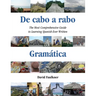 De cabo a rabo - Gramática: The Most Comprehensive Guide to Learning Spanish Ever Written
