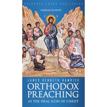 Orthodox Preaching as the Oral Icon of Christ