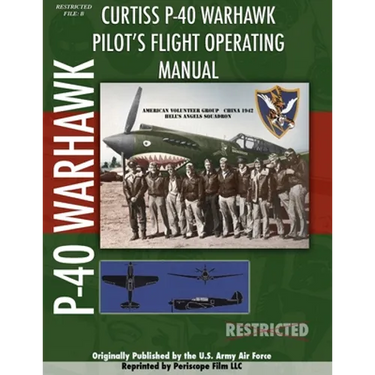 P-40 Warhawk Pilot's Flight Operating Manual