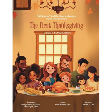 The First Thanksgiving: The Story of the Pilgrim Fathers