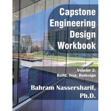 Engineering Capstone Design Workbook, Volume 2