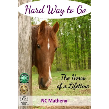 Hard Way to Go: The Horse of a Lifetime
