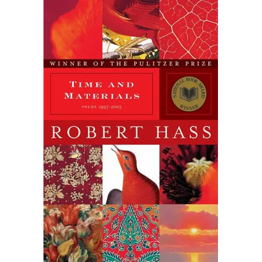 Time and Materials: Poems 1997-2005