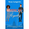 American Royalty