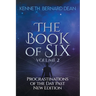 The Book of Six Volume 2: Procrastinations of the Day Past New Edition