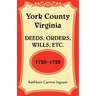 York County, Virginia Deeds, Orders, Wills, Etc., 1720-1722