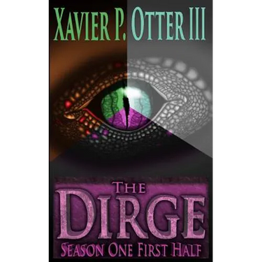 The Dirge: Season One First Half