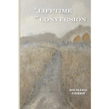A Lifetime of Conversion