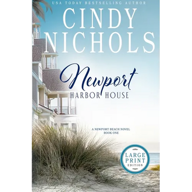 Newport Harbor House Large Print Edition