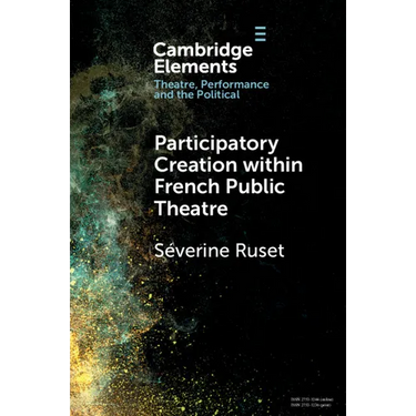 Participatory Creation within French Public Theatre