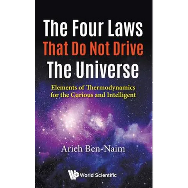 The Four Laws That Do Not Drive the Universe