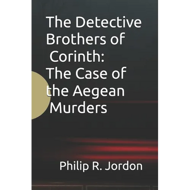 The Detective Brothers of Corinth: The Case of the Aegean Murders