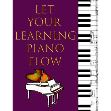 Music Staff Paper For Kids: Let Your Learning Piano Flow