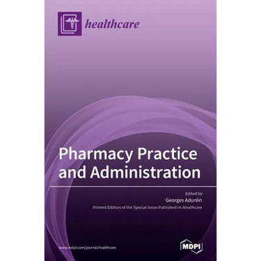 Pharmacy Practice and Administration