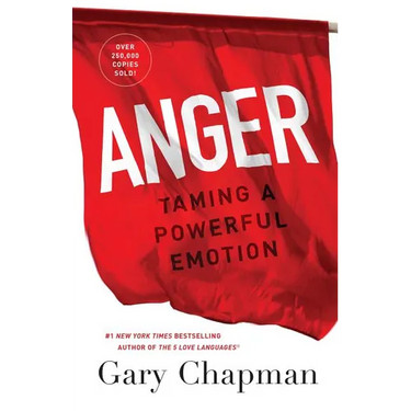 Anger: Taming a Powerful Emotion