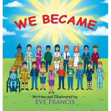 We Became