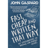 Fast, Cheap & Written That Way: Top Screenwriters on Writing for Low-Budget Movies