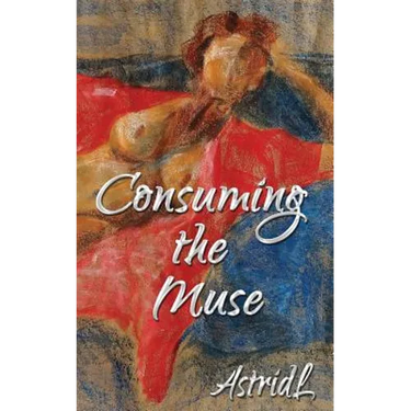 Consuming the Muse: erotic tales