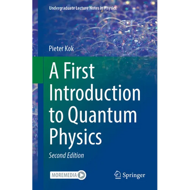 A First Introduction to Quantum Physics