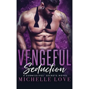 Vengeful Seduction: Billionaire Romance
